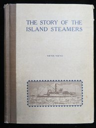 1910 The Story Of The Island Steamers: Nantucket MA