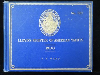1908 Lloyd's Register Of American Yachts