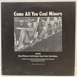COME ALL YOU COAL MINERS 1972 Appalachian Music Workshop LP Album