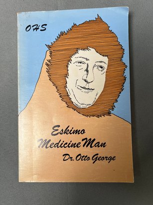 Signed Copy Of Eskimo Medicine Man.