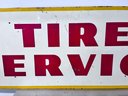 Vintage Tire Service Sign Property Of Goodyear Tire And Rubber Company 56x18.