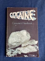 Cocaine Consumers Handbook