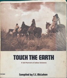 Touch The Earth Book By T.C McLuhan