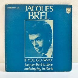 Jacques Brel: If You Go Away