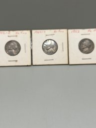 3- 1952, 1952-D And 1952-S Nickels All Noted Extremely Fine By Previous Owner