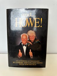 And Howe! Signed Book