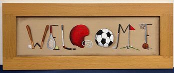 Welcome Signed Framed With Wood, Sports Theme
