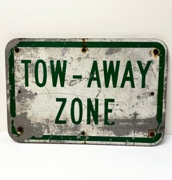 Vintage Tow Away Zone Sign