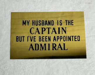 Vintage My Husband Is The Captain But Ive Been Appointed Admiral Small Sign