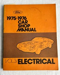 Vintage Ford 1975-1976 Car Shop Manual Electrical Vol. 3