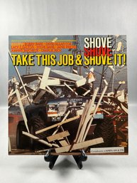 Take This Job And Shove It Vinyl Record