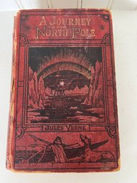 Book:  Journey To The North Pole: Author Jules Verne - Published 1875