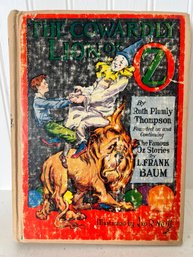 Book:  The Cowardly Lion - Author, Ruth Plumly Thompson - Copyright 1923