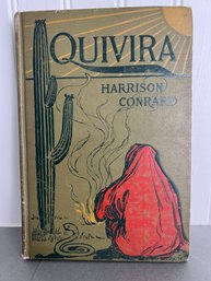 Book:  Quivira, Author Harrison Conrard - Published 1907