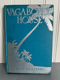 Author Signed Book:  Vagabonds House: Author, Don Blanding - Published 1941