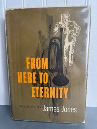Book:  From Here To Eternity:  Author, James Jones - Published 1951