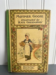 Book:  Mother Goose: Illustrated By Kate Greenaway - Published By Frederick Warne & Co. Ltd. London-NY