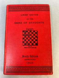 Lees Guide To The Game Of Draughts.