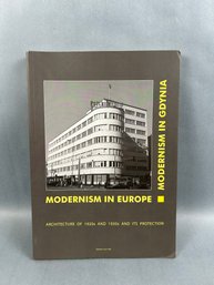 Book:  2009 Modernism In Europe & Gdyinia: Protection Of Architecture In 20s & 30s