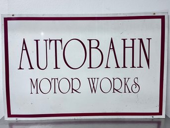 28x18 Autobahn Motor Works Metal Sign.