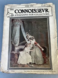 June 1910 Issue Of The Connoisseur A Magazine For Collectors.