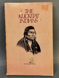 The Klickitat Indians Book By Selma Neils.