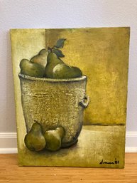 Pears In Bucket Oil On Canvas Signed 1981