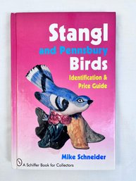 Stangl And Pennsbury Identification And Price Guide.