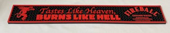 Original Fireball Cinnamon Whiskey Bar Spill Rubber Matt