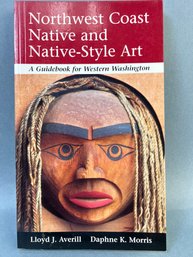 Northwest Native And Native Style Art Book By Averill And Morris.