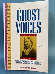 Ghost Voices Book By Donald M Hines.