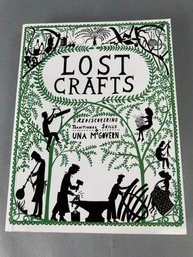 Lost Crafts Rediscovering Traditional Skills Book