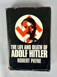 The Life And Death Of Adolf Hitler Hardback Book