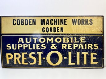 Cobden Machine Works Automobile Supplies & Repair Prest-o-lite Metal Embossed Sign.  *Local Pickup Only*