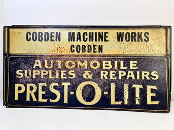 Cobden Machine Works, Automobile Supplies & Repairs, Prest-O-lite Embossed Metal Sign.  *Local Pickup Only*