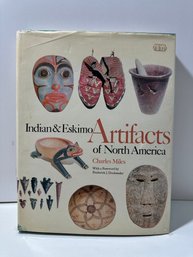 Indian & Eskimo Artifacts Of North America: Charles Miles