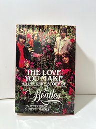 The Love You Make Inside Story Of The Beatles