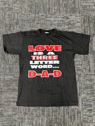 Love Is A Three Letter Word DAD T SHIRT