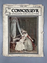 June 1910 Issue Of The Connoisseur A Magazine For Collectors