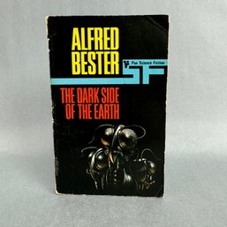 Alfred Bester:  The Dark Side Of The Earth