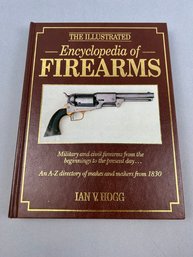 The Illustrated Encyclopedia Of Firearms Book