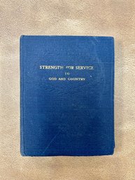 Strength For Service To God And Country - Daily Devotional Messages For Those In Service