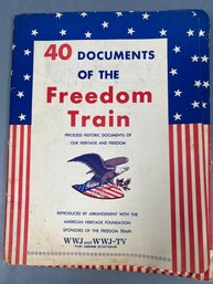 40 Documents From The Freedom Train Reprinted In 1963.