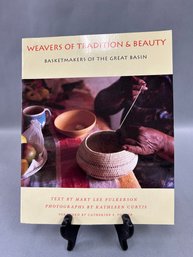 Weavers Of Tradition And Beauty Basketmakers Of The Great Basin