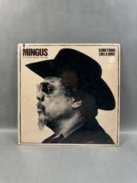 Charles Mingus: Something Like A Bird Vinyl Record