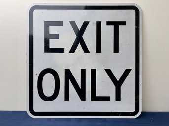 Metal Exit Only Sign