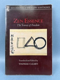 Zen Essence By Thomas Cleary.