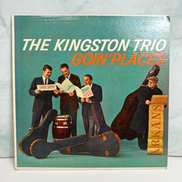 The Kingston Trio: Goin Places