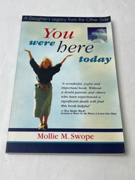 You Were Here Today By M.M. Swope Soft Cover