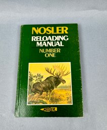 Nosler- Reloading Manual -Number 1